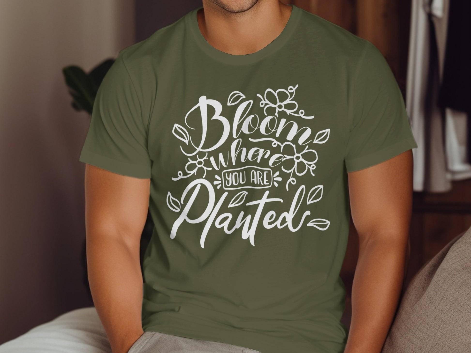 Bloom Where You Are Planted shirt