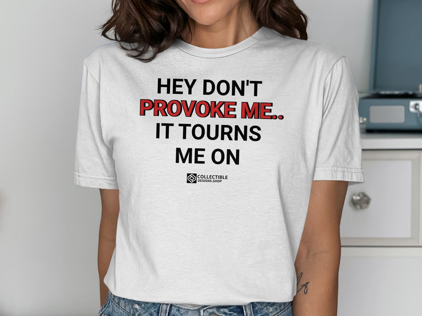 Hey Don't Provoke Me It Tourms Me On T-Shirt