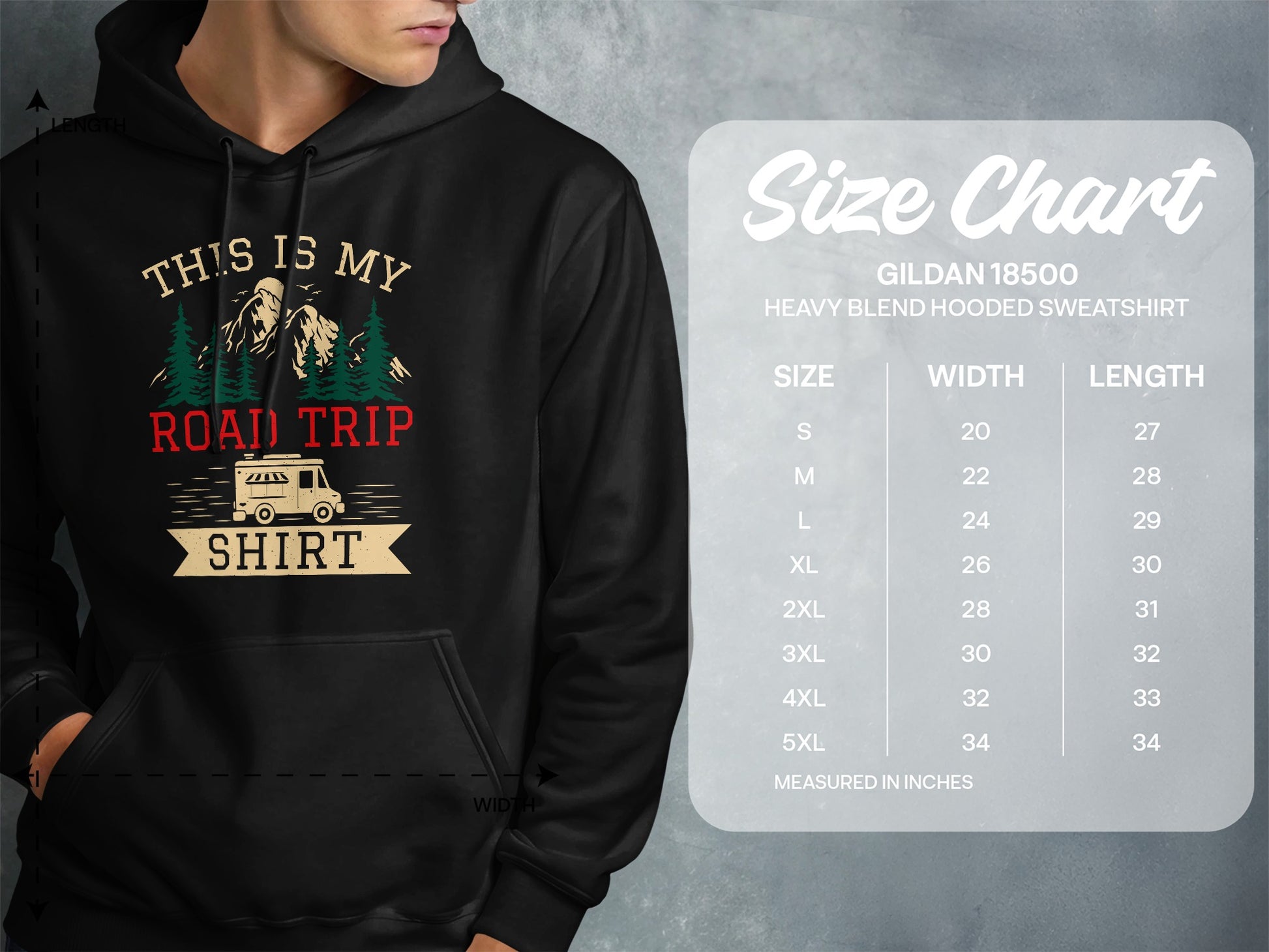 Hooded sweatshirt size chart for Gildan 18500, with "This is my Road Trip Shirt" graphic.