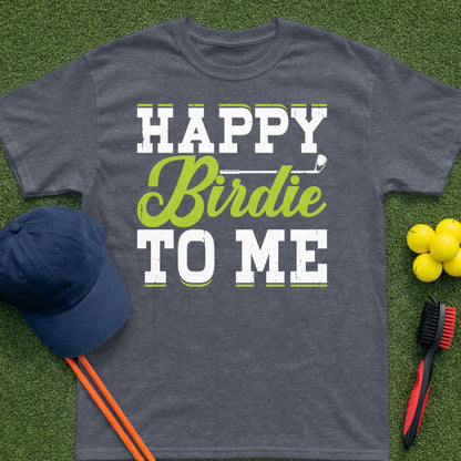 Charcoal t-shirt with "Happy Birdie To Me" text and golf accessories.