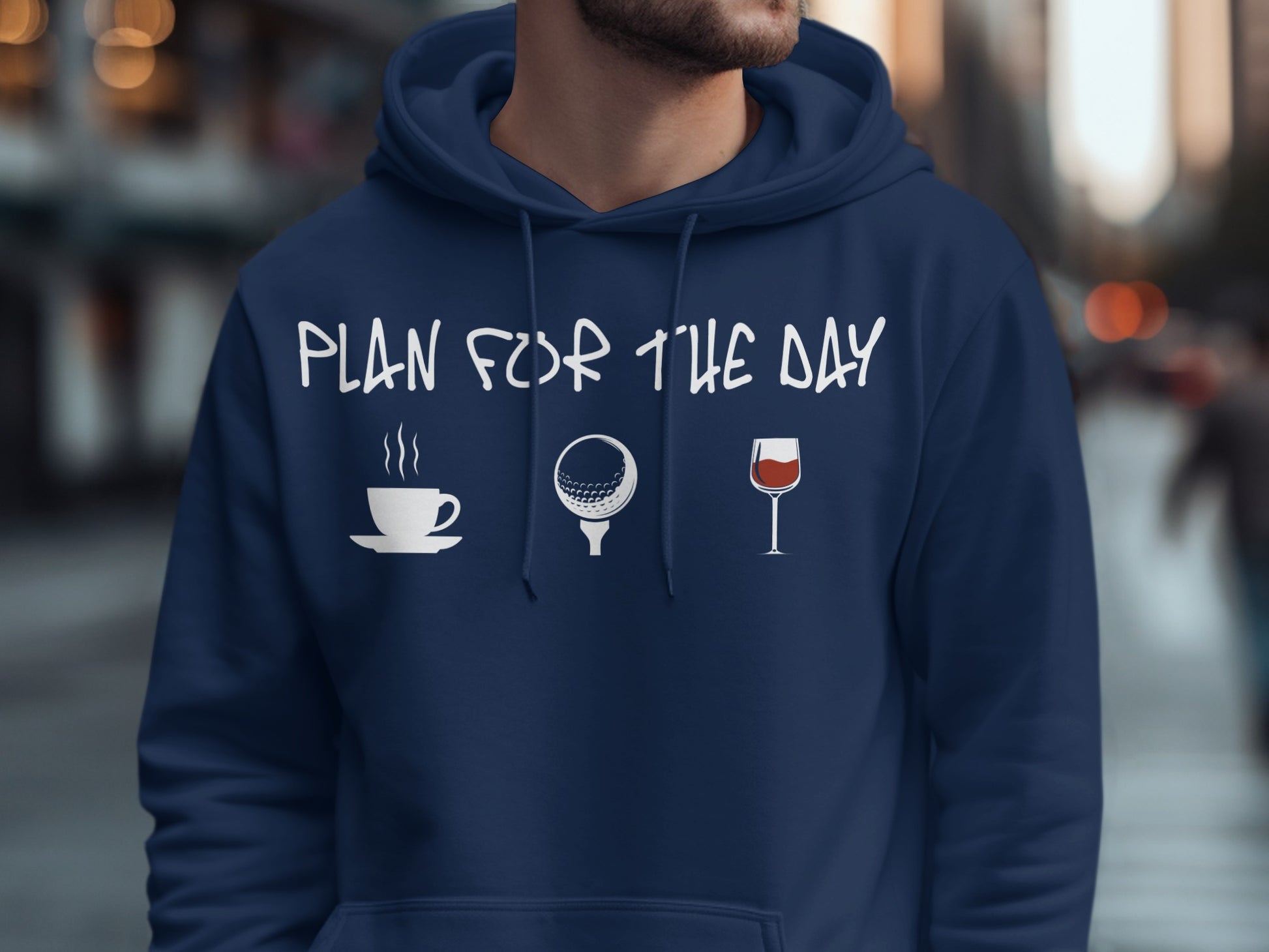 Navy hoodie with "Plan for the Day" and icons of coffee, golf ball, and wine.