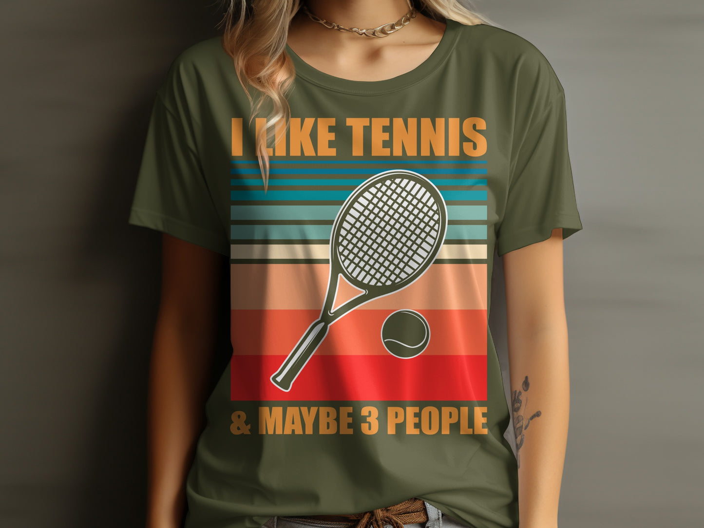 Green t-shirt with "I LIKE TENNIS & MAYBE 3 PEOPLE" and tennis racket/ball graphic.