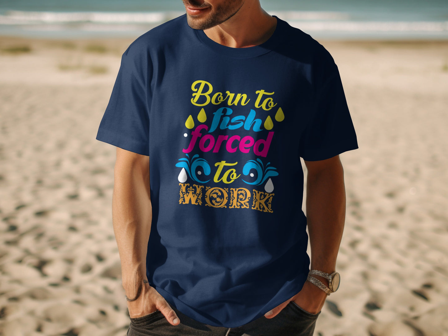 Dark navy t-shirt with "Born to fish, forced to work" text.