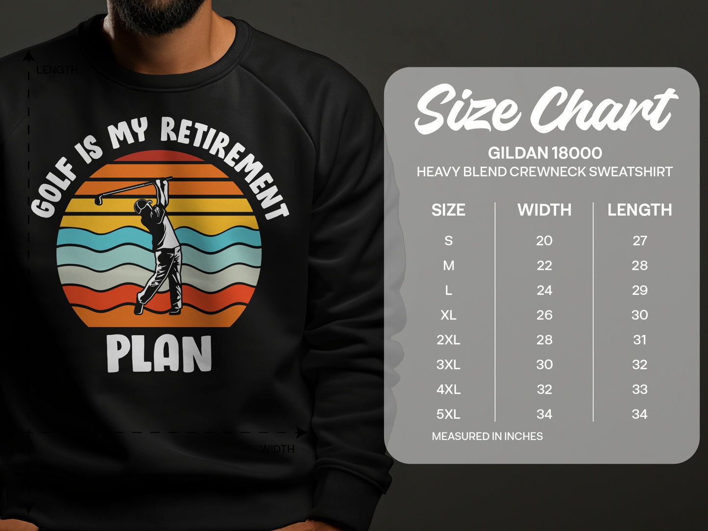 Gildan 18000 sweatshirt size chart with "Golf is my retirement plan" graphic.