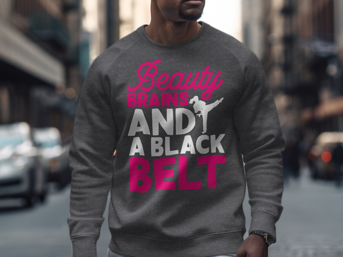 Gray sweatshirt with "Beauty Brains AND A BLACK BELT" text and a karate silhouette.