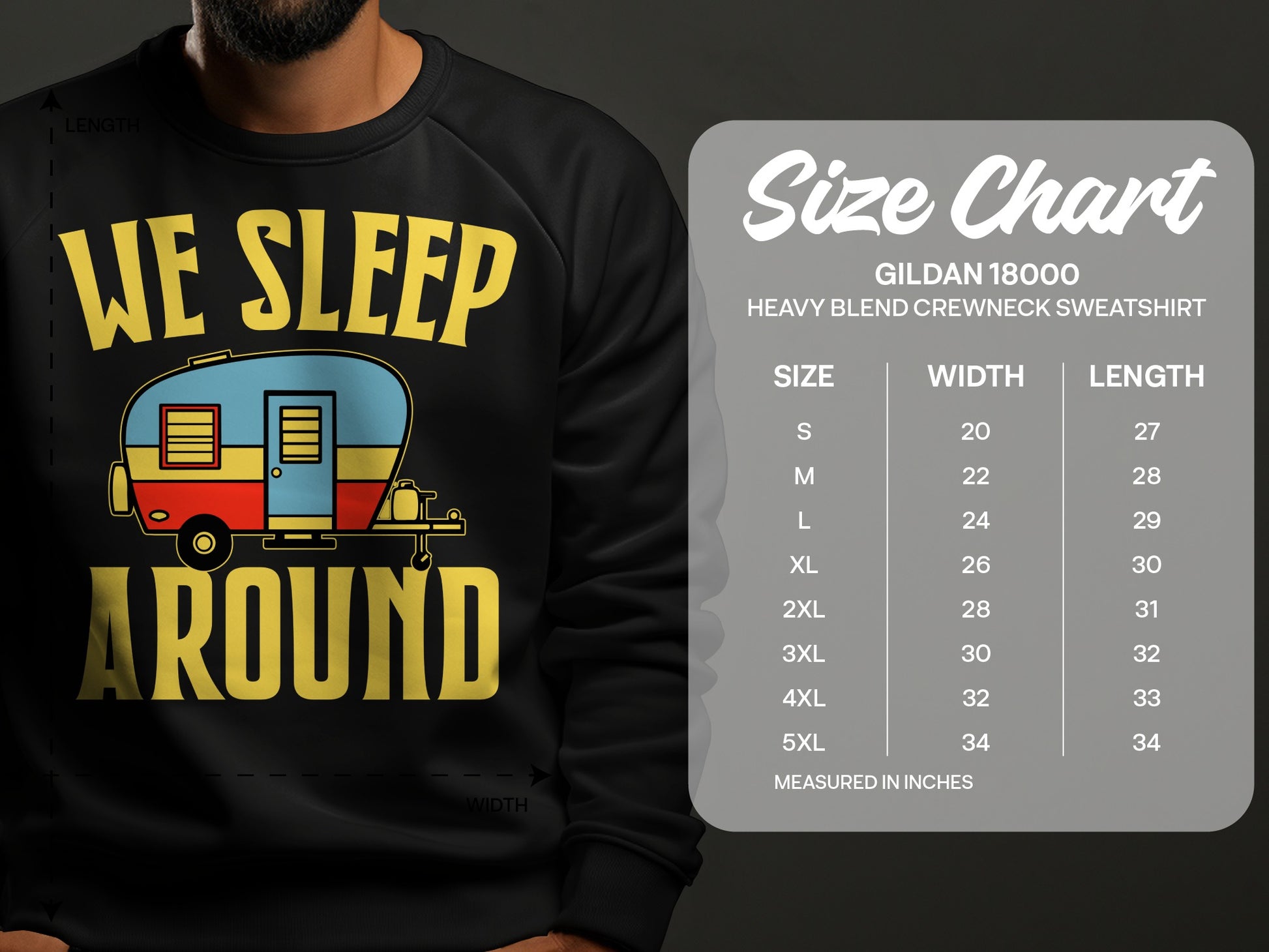 Crewneck sweatshirt size chart with camper graphic and "We Sleep Around" text.
