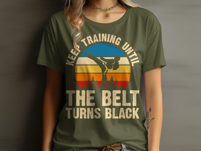 Olive t-shirt with karate silhouette and text "Keep Training Until The Belt Turns Black".