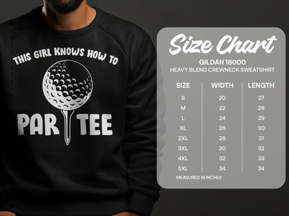 Crewneck sweatshirt with "This Girl Knows How to Par Tee" and size chart.