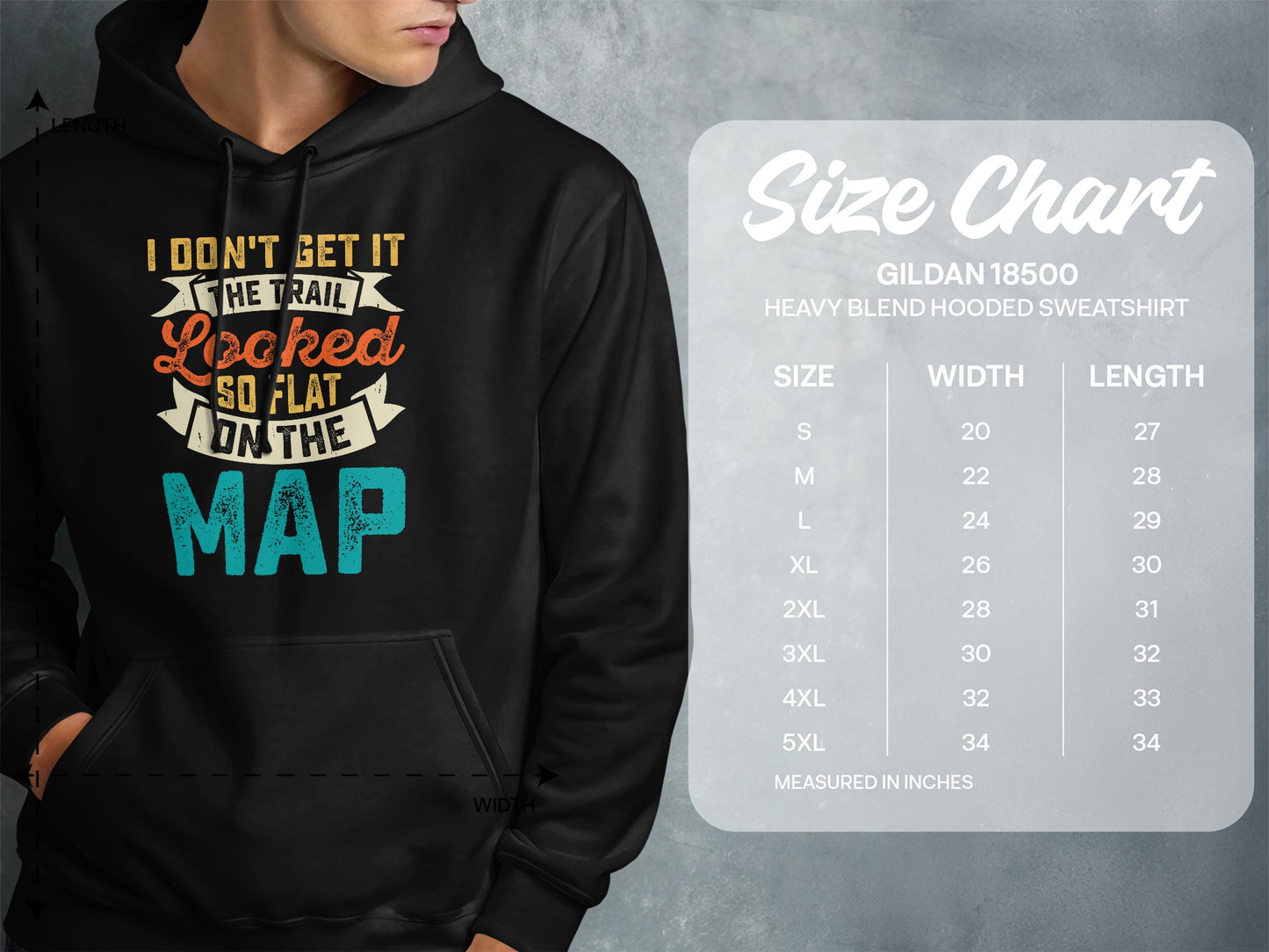 Hooded sweatshirt with "The Trail Locked So Flat On The Map" graphic and size chart.