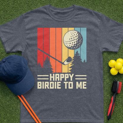 T-shirt with "HAPPY BIRDIE TO ME" text and golf imagery.