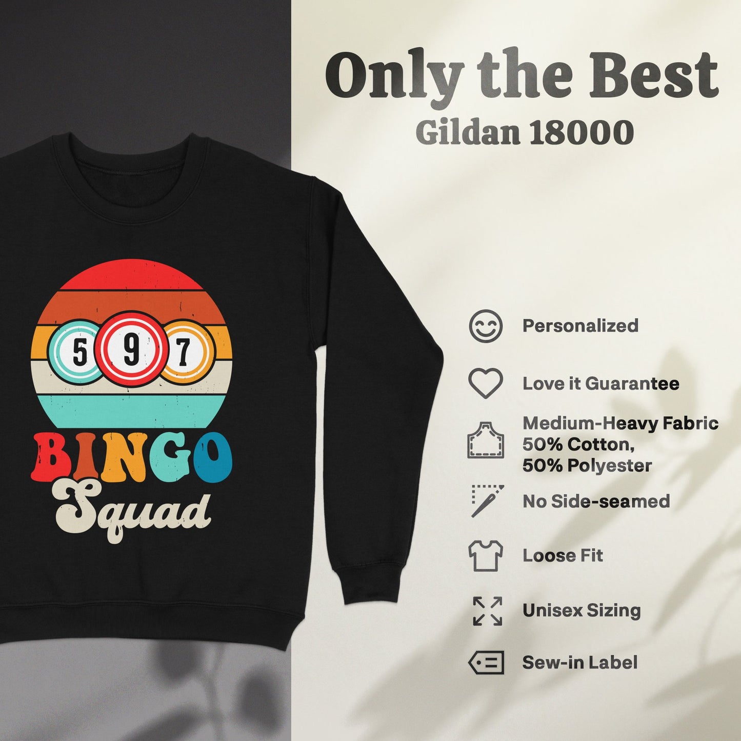 Black sweatshirt with "Bingo Squad" and bingo balls, Gildan 18000.