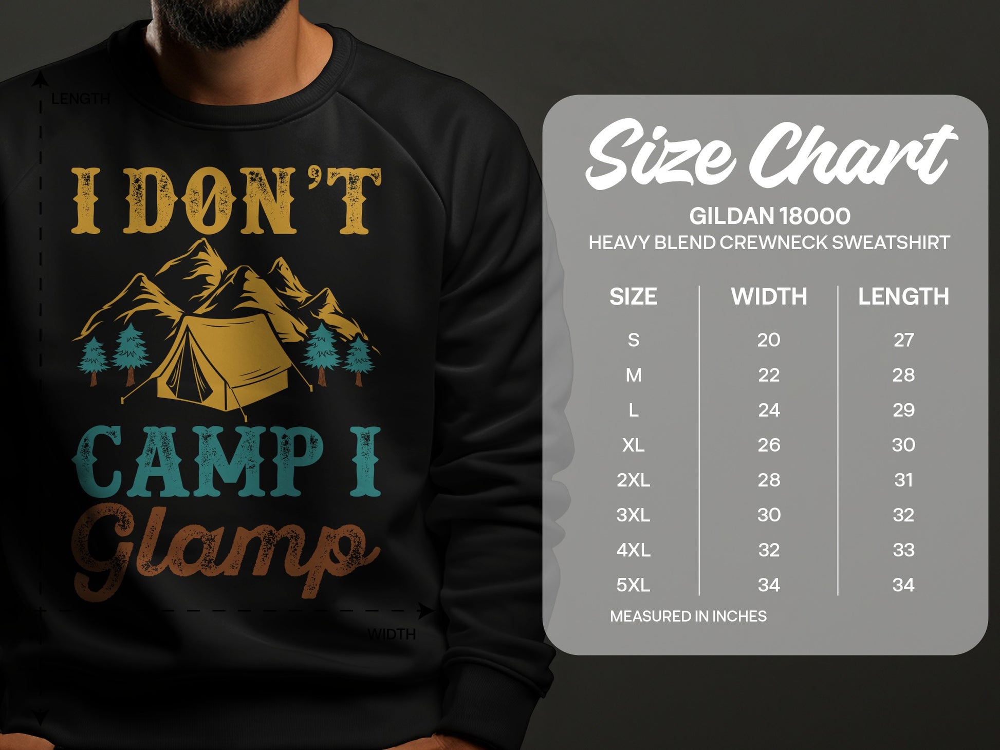 Gildan 18000 sweatshirt size chart with "I Don't Camp I Glamp" text.