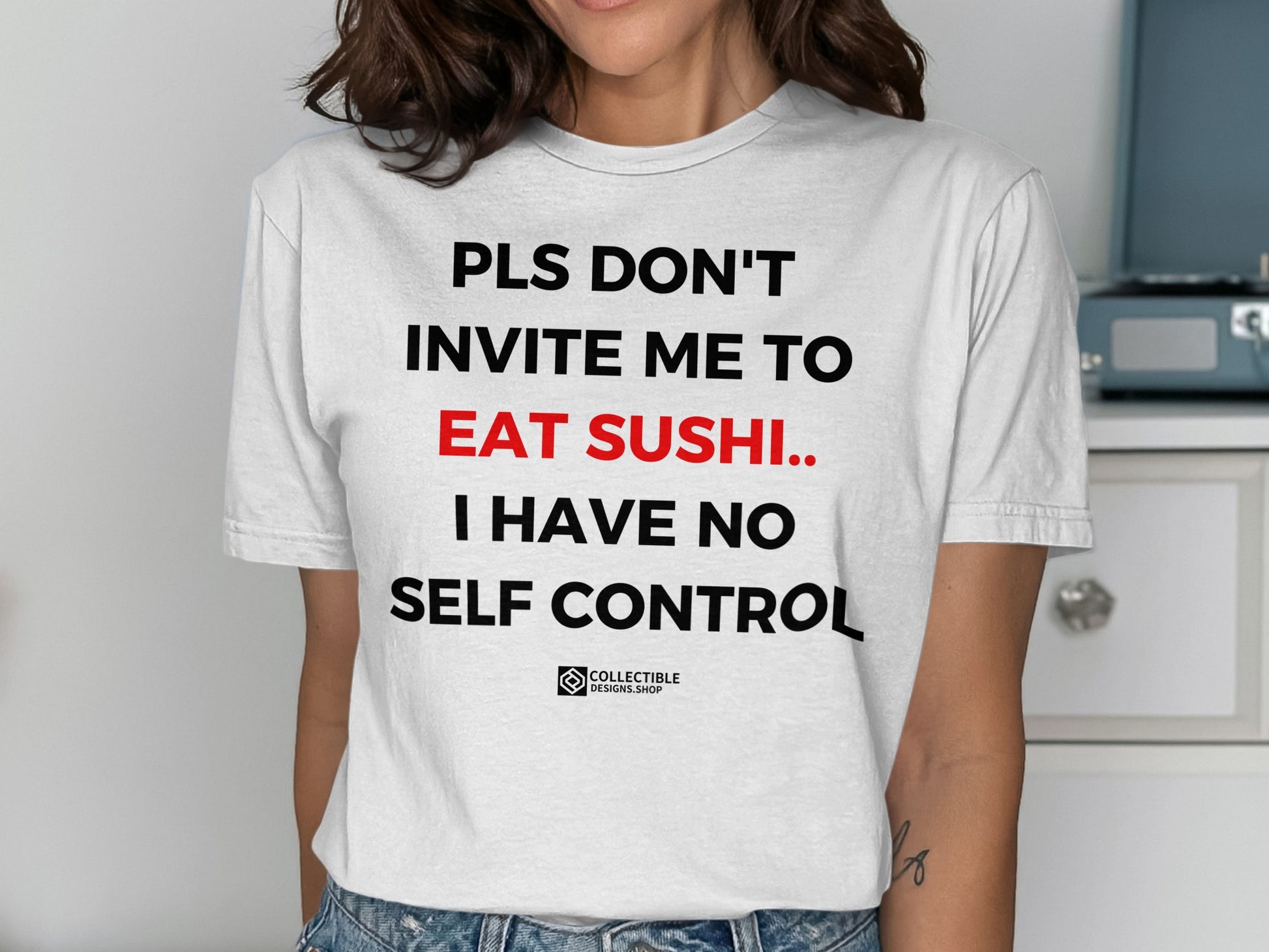 Hilarious Don't Invite Me to Eat Sushi Shirt