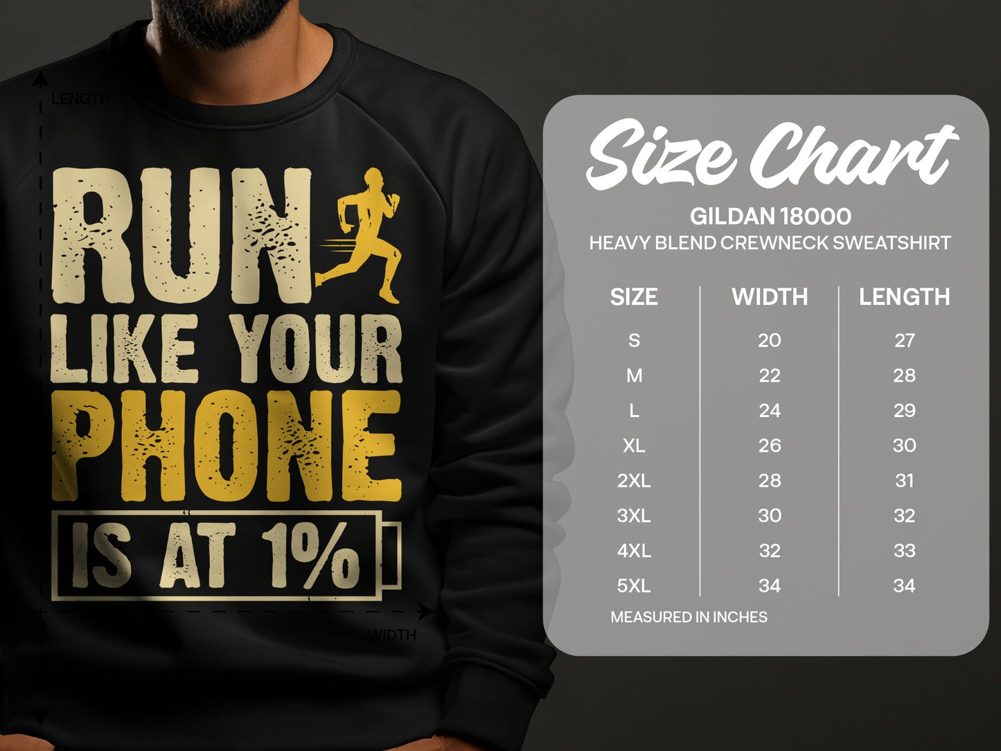 Sweatshirt with "RUN LIKE YOUR PHONE IS AT 1%" text and Gildan size chart.