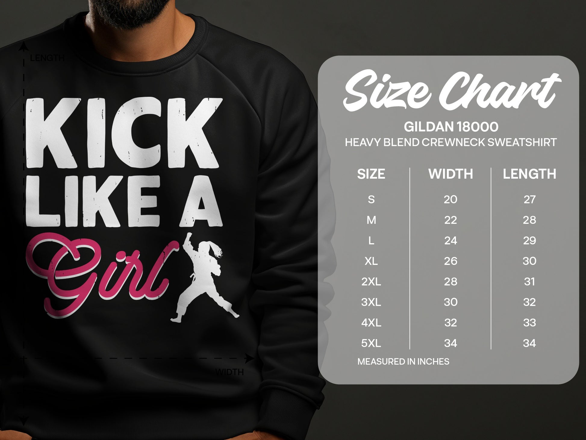 Gildan 18000 sweatshirt size chart with "KICK LIKE A Girl" graphic.