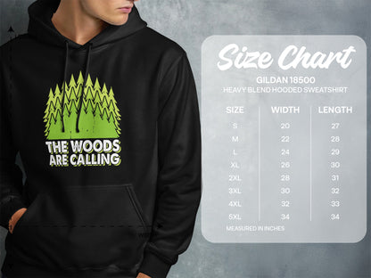 Black hoodie with "The Woods Are Calling" and size chart.
