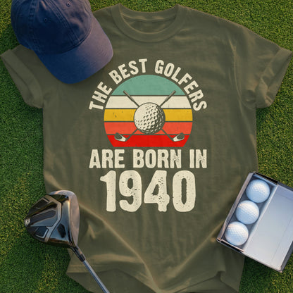 Olive green t-shirt with "The Best Golfers Are Born In 1940" and golf imagery.