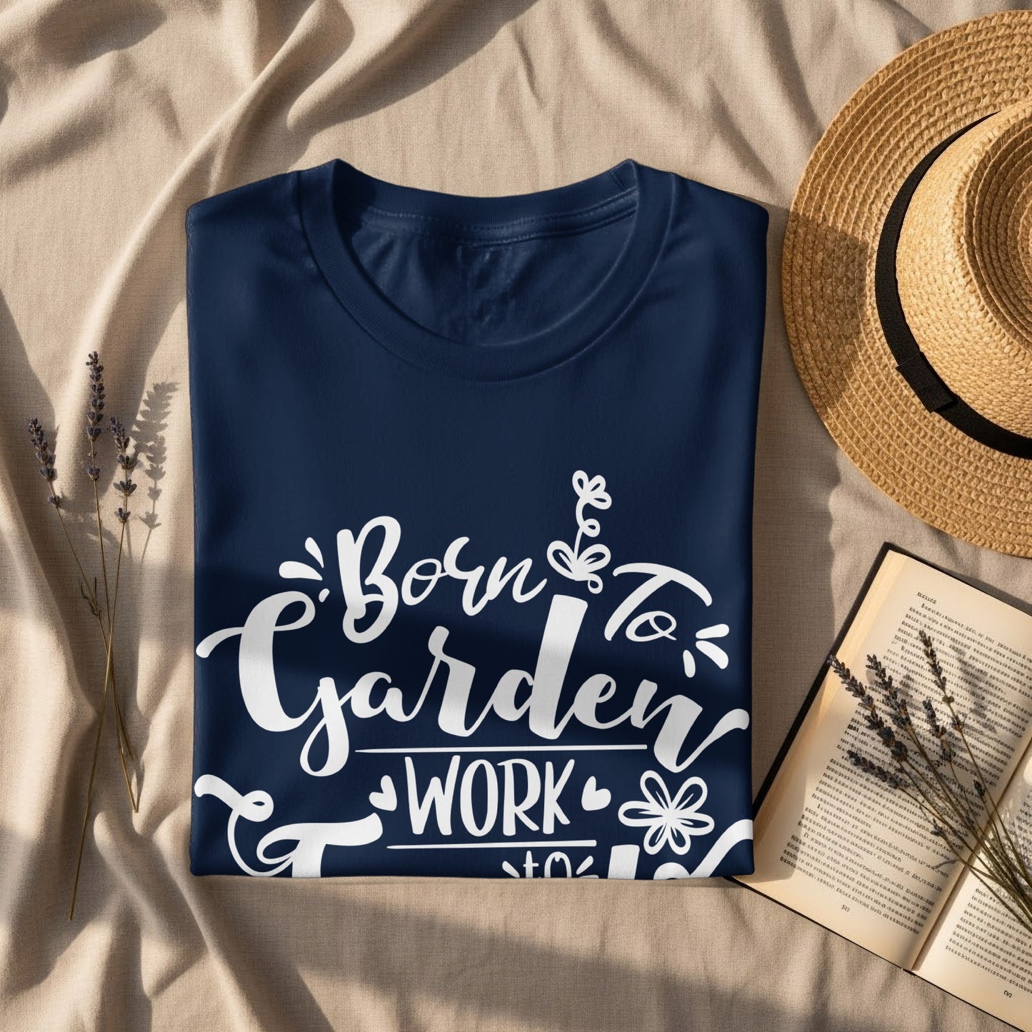 Born Garden Work Repeat T-Shirt for Gardening Lovers