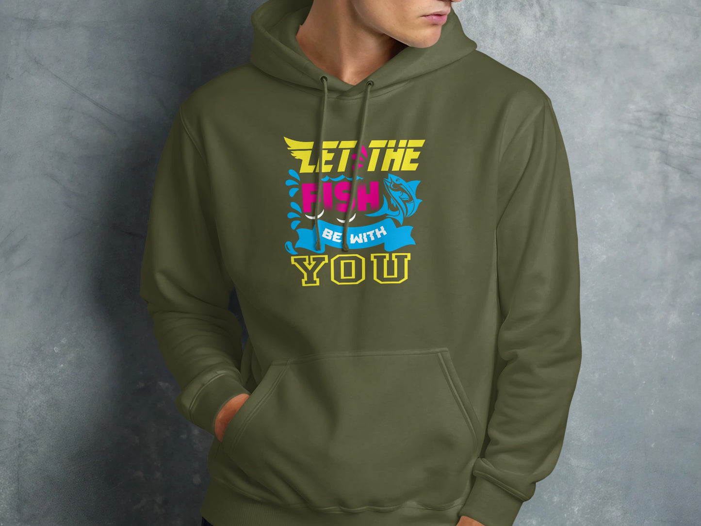 Olive green hoodie with "Let the fish be with you" text and fish graphics.