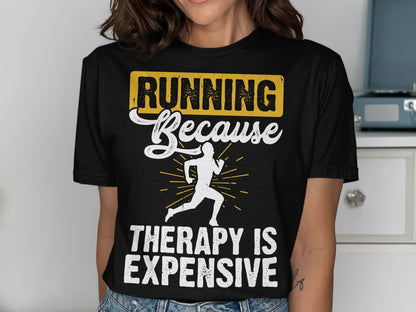 Black t-shirt with "Running Because Therapy Is Expensive" and runner graphic.