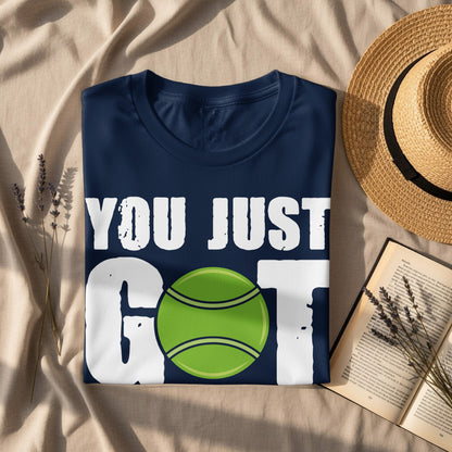 Navy t-shirt with "YOU JUST GOT" and a tennis ball graphic.