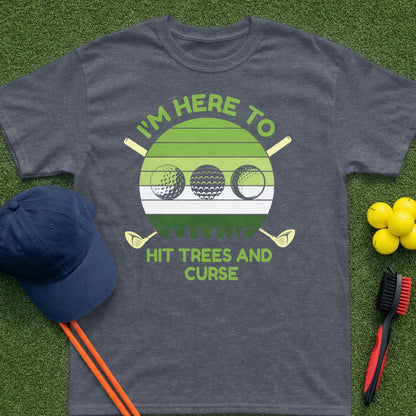 Dark grey t-shirt with "I'm Here to Hit Trees and Curse" and golf balls.
