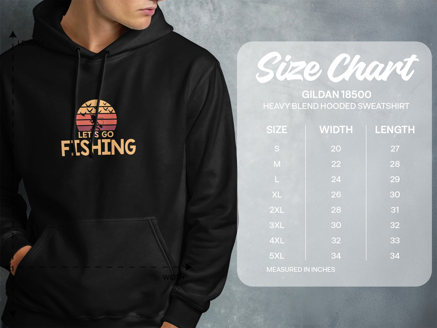 Gildan 18500 hoodie size chart with "Let's Go Fishing" graphic.