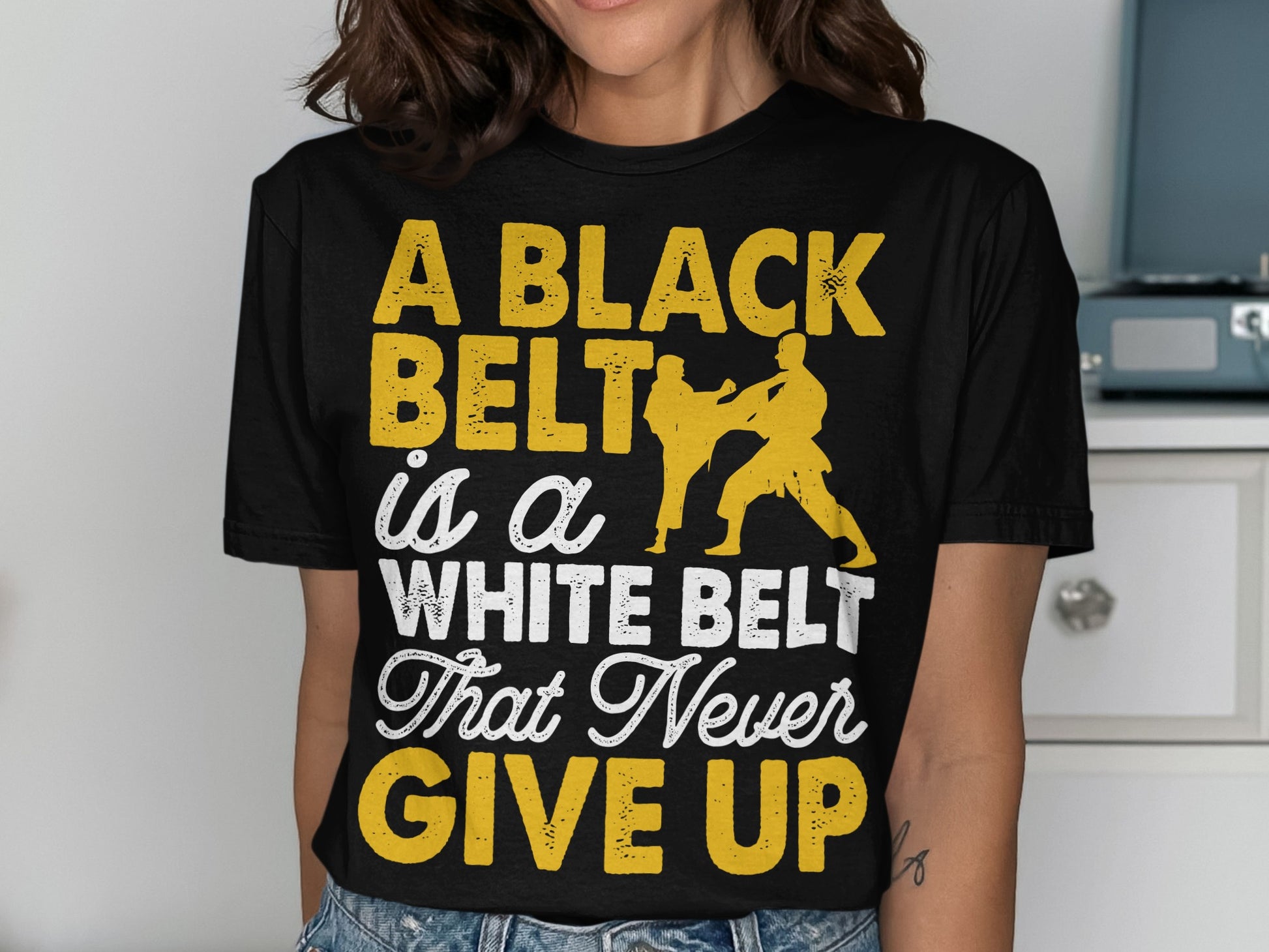 Black Belt is a White Belt That Never Give Up t-shirt with martial artists.