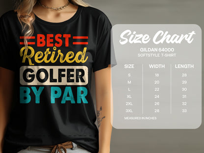 Black t-shirt with "BEST RETIRED GOLFER BY PAR" graphic and size chart.