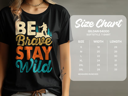 Black t-shirt with "Be Brave Stay Wild" graphic and size chart.