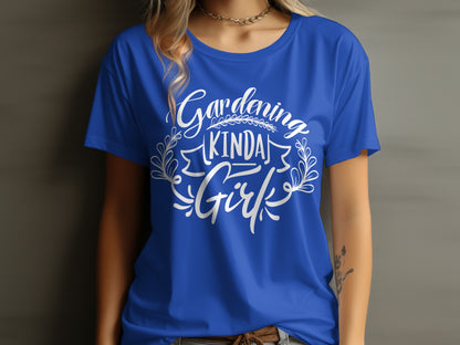 Gardening Kinda Girl Cool Graphic T-shirt