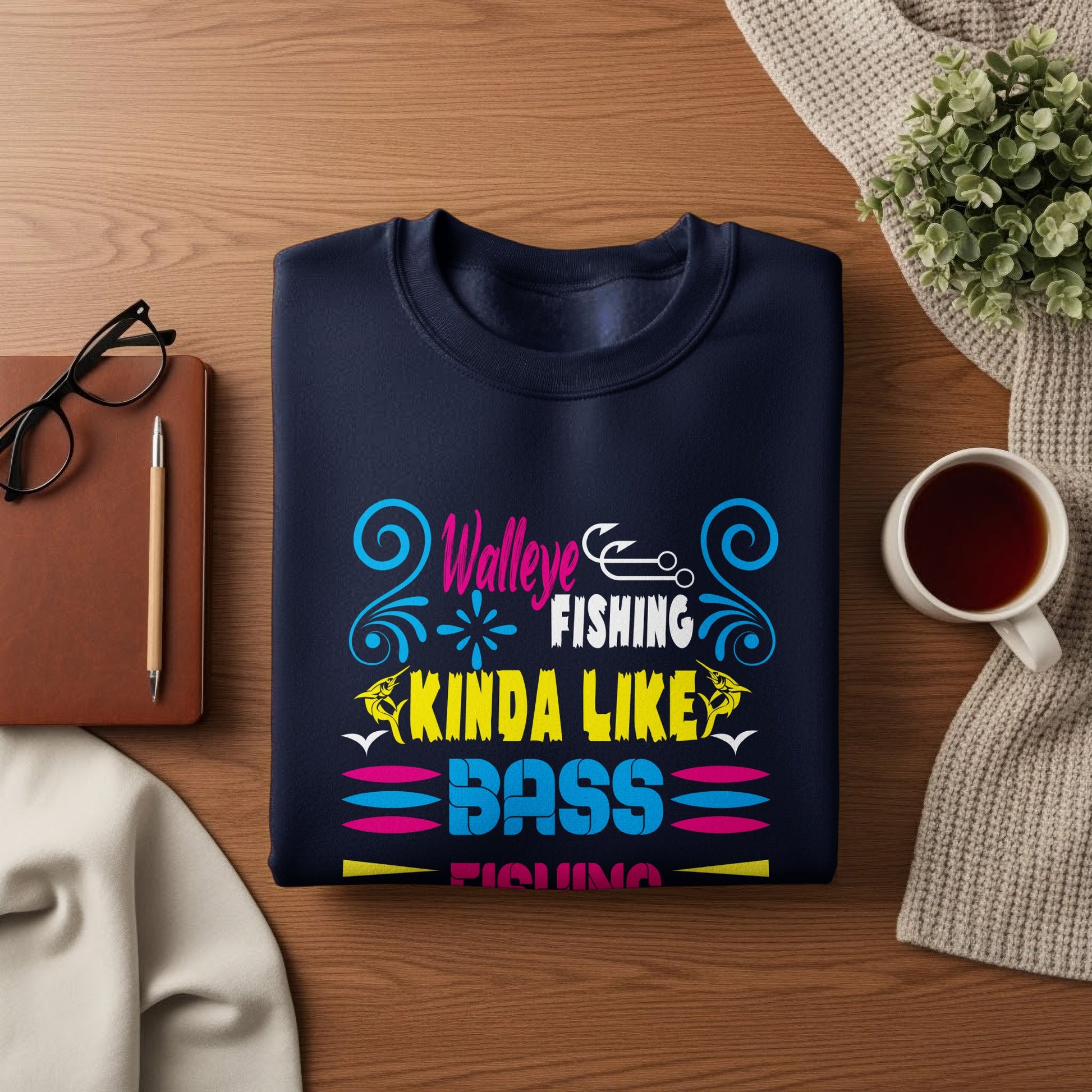 Navy sweatshirt with "Walleye Fishing - Kinda Like Bass" text and fishing graphics.