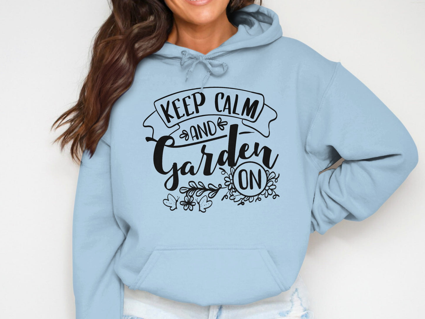 Keep Calm And Garden On Lettering Hoodie