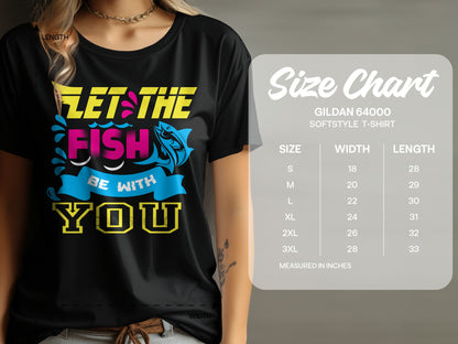 Black t-shirt with "Let the Fish Be With You" text and size chart.