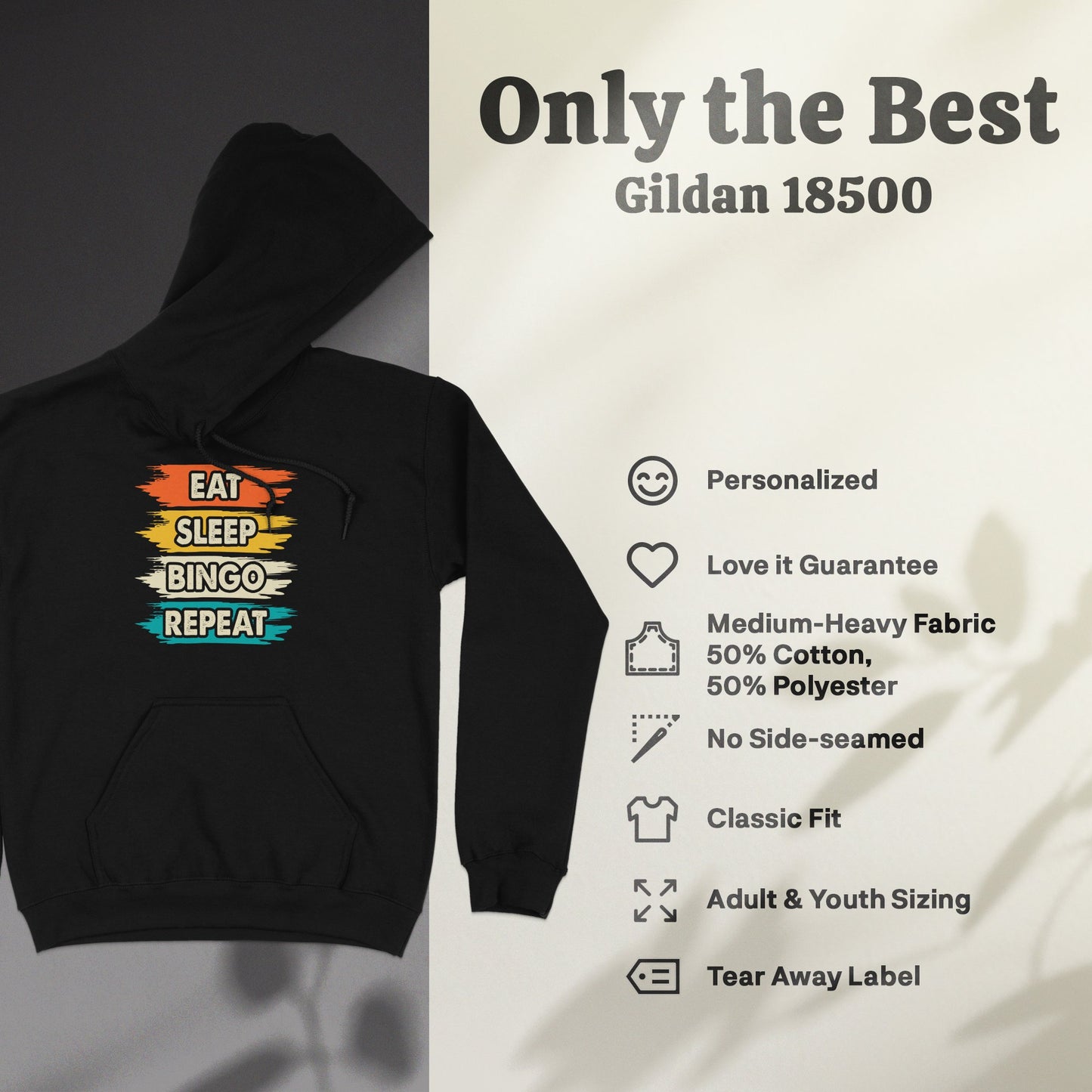 Black Gildan 18500 hoodie with "Eat Sleep Bingo Repeat" text and product features.