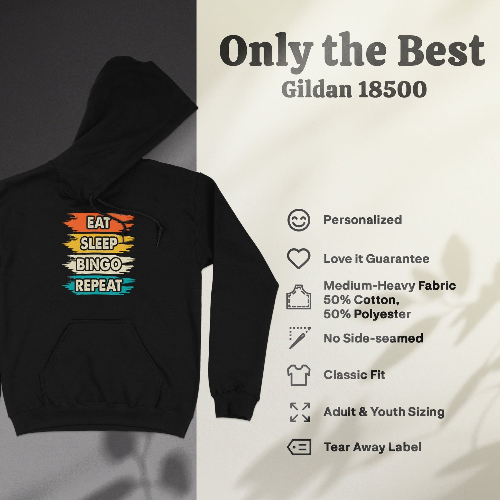 Black Gildan 18500 hoodie with "Eat Sleep Bingo Repeat" text and product features.