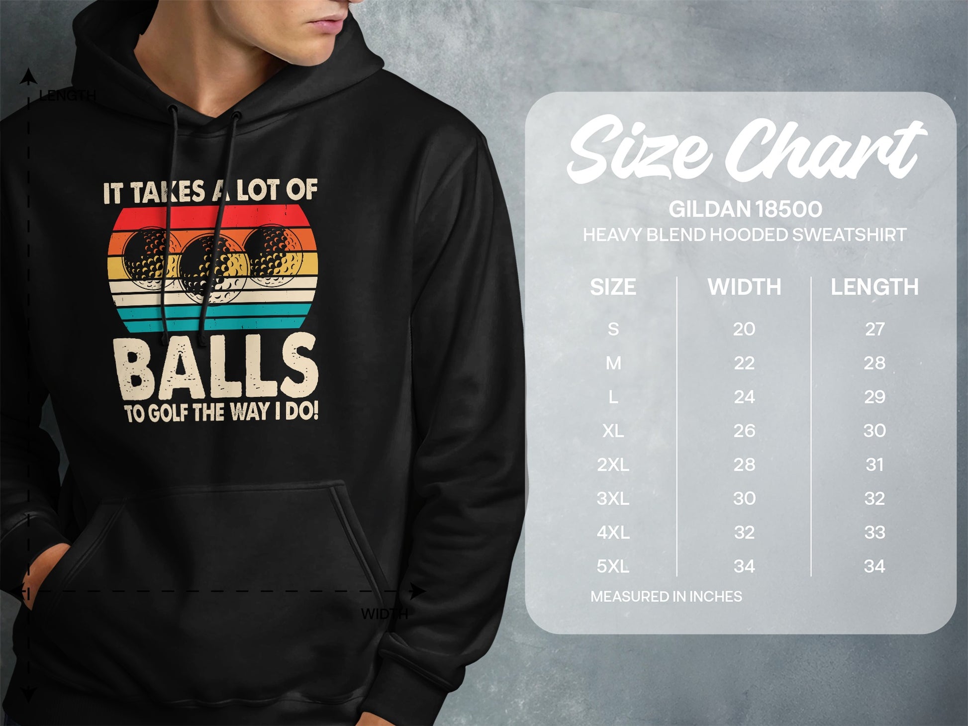 Hoodie with golf balls and text "It takes a lot of balls to golf the way I do!", size chart.
