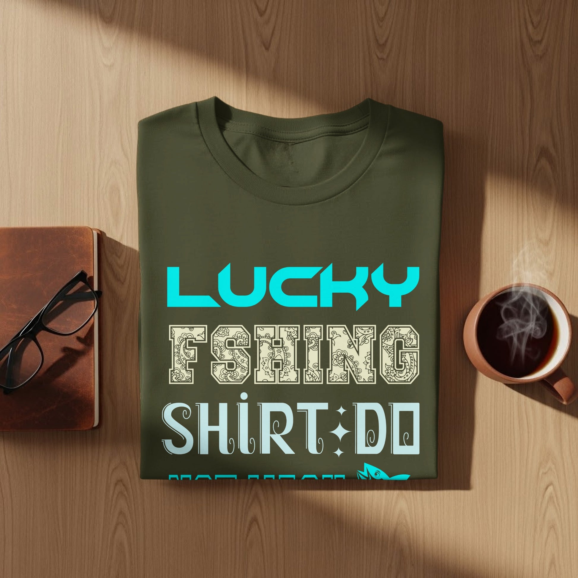 Olive green t-shirt with "LUCKY FISHING SHIRT" text.