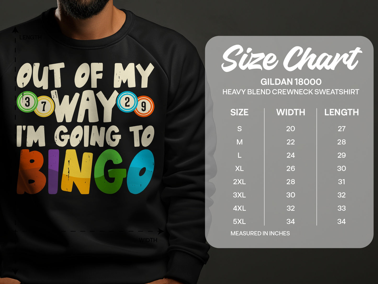 Crewneck sweatshirt with "Out of my way I'm going to Bingo" graphic and size chart.