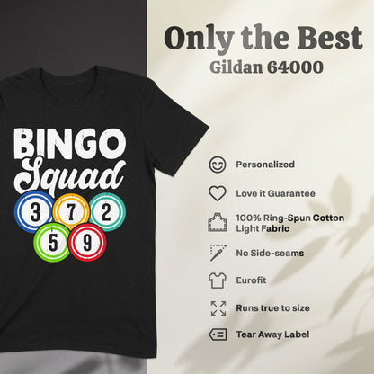 T-shirt with "BINGO Squad" and bingo balls 3, 7, 2, 5, 9.