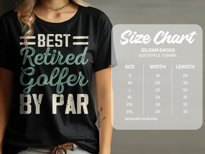 T-shirt with "BEST Retired Golfer BY PAR" text and a size chart.