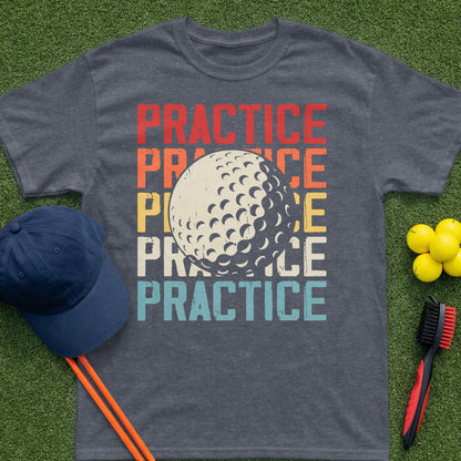 Dark gray t-shirt with "PRACTICE PRACTICE PRACTICE" text and golf ball graphic.
