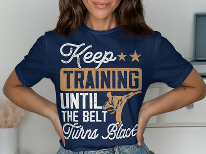 Navy t-shirt with "Keep Training Until the Belt Turns Black" text and karate silhouette.