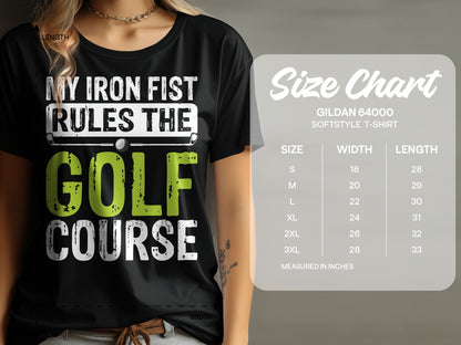 Black t-shirt with "My Iron Fist Rules The Golf Course" text and a golf ball.