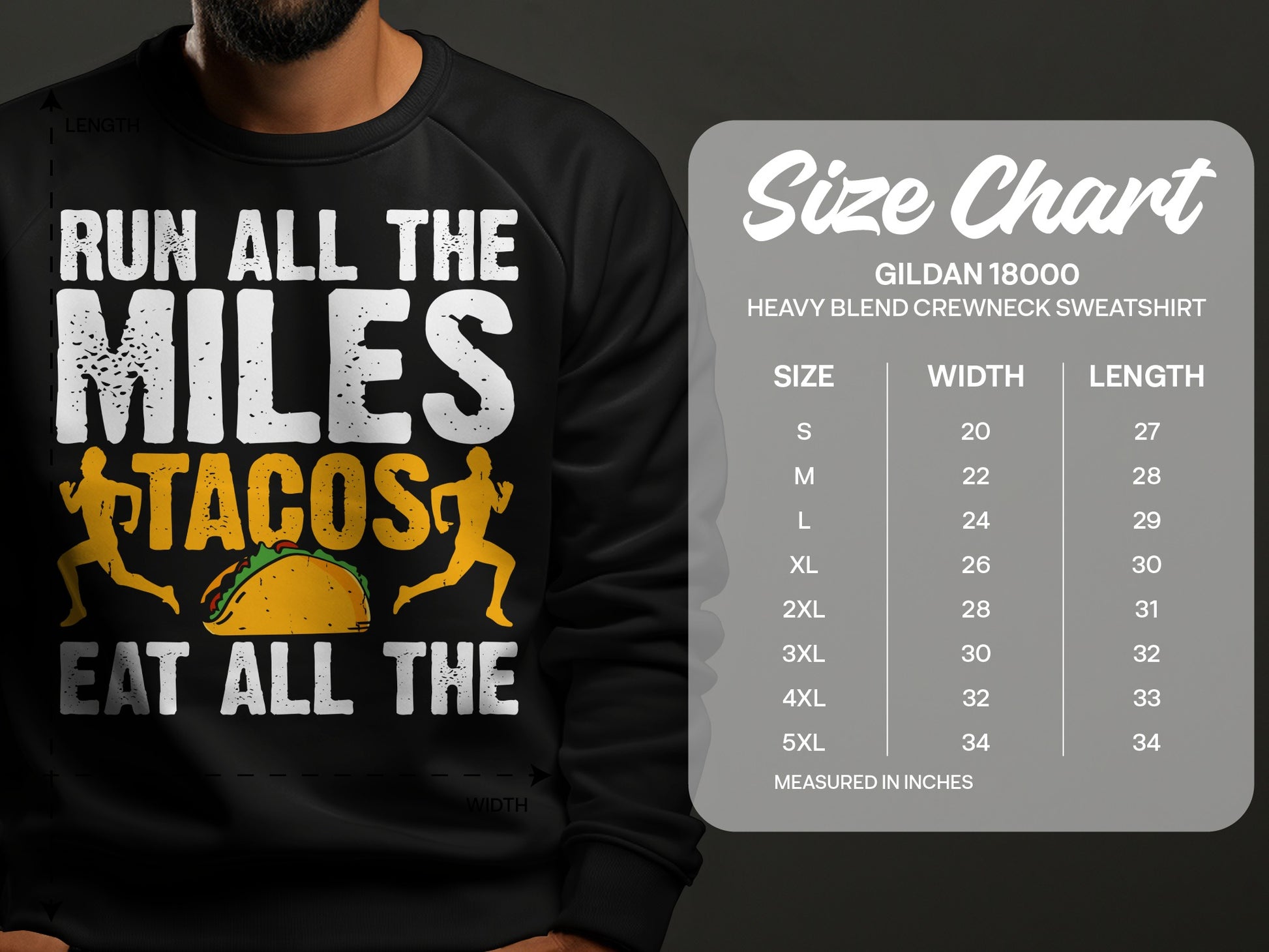 Crewneck sweatshirt with "Run All the Miles Eat All the Tacos" graphic and size chart.