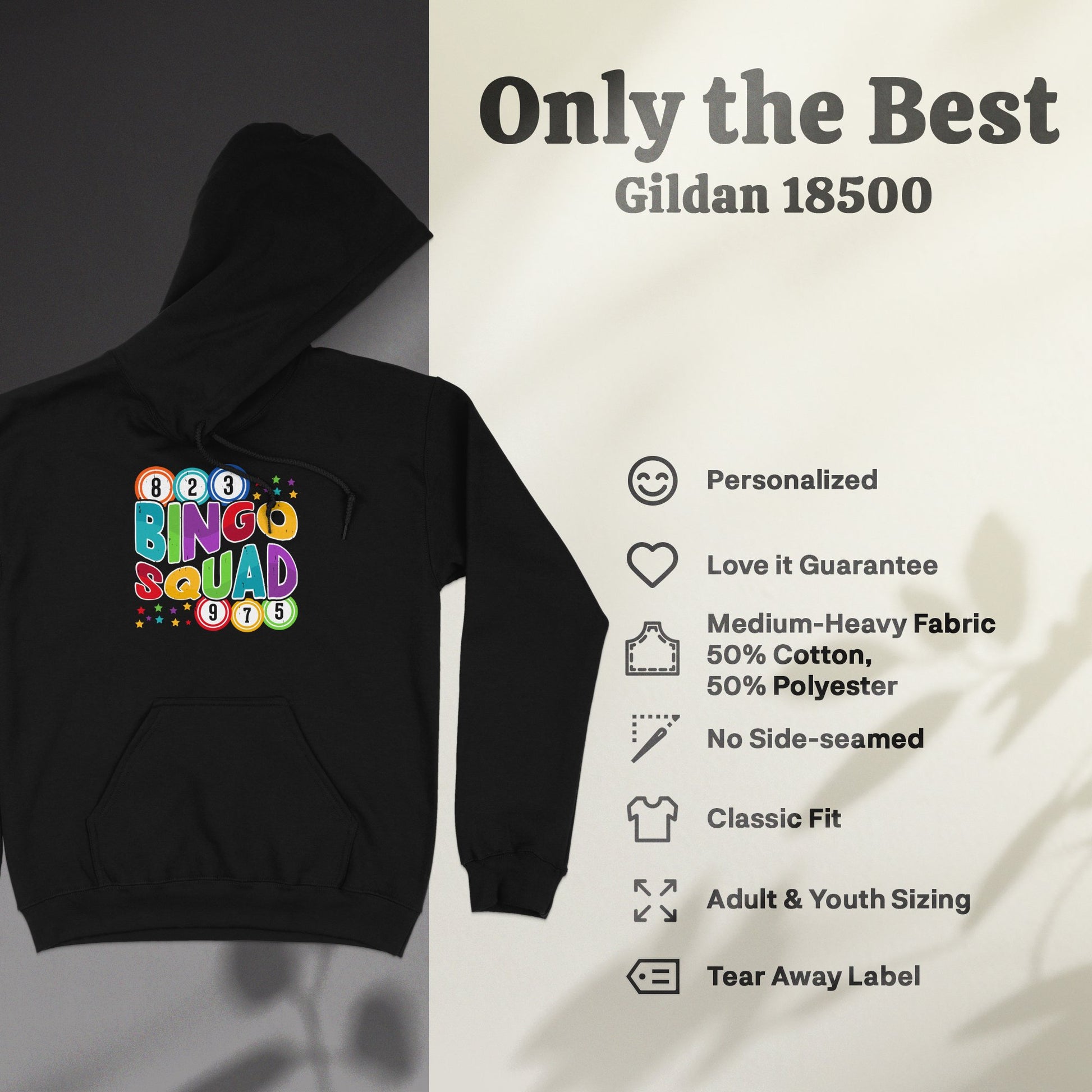 Black Gildan 18500 hoodie with "Bingo Squad" graphic and product features.