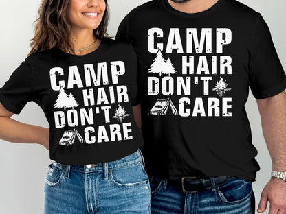 Camp hair don't care text on black t-shirts with camping graphic.