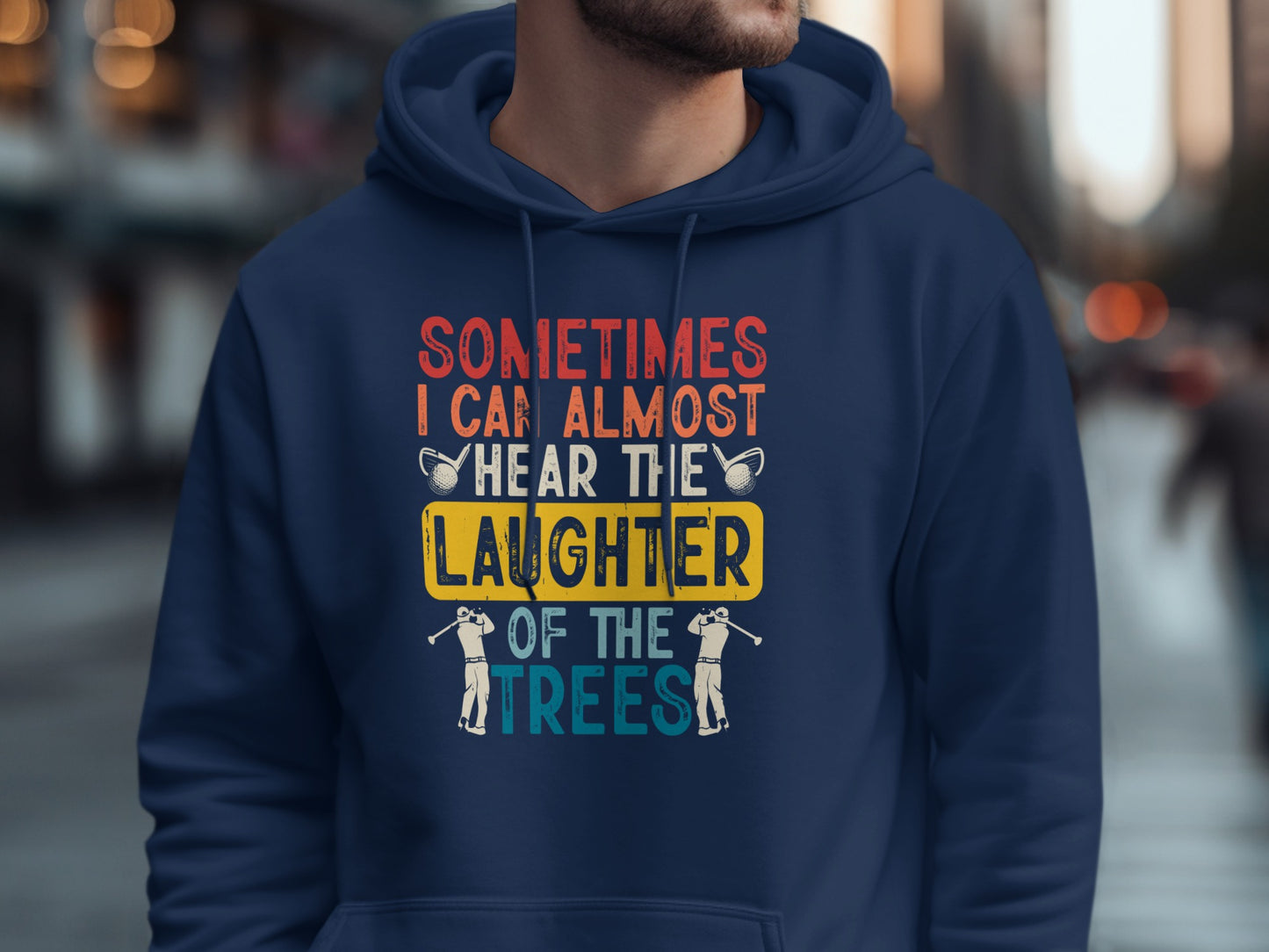 Navy hoodie with text "Sometimes I can almost hear the laughter of the trees" and golf figures.