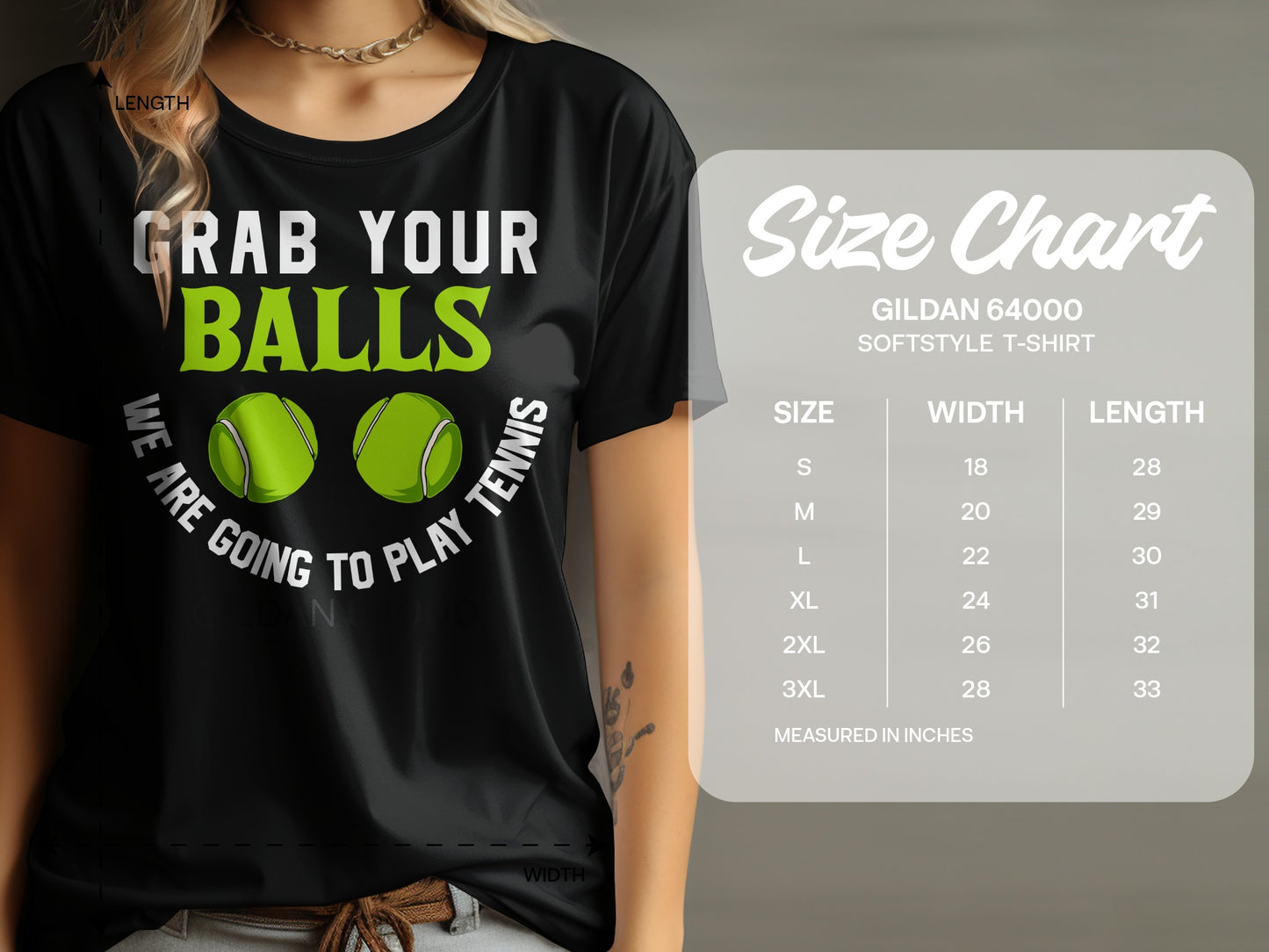 Black t-shirt with "GRAB YOUR BALLS WE ARE GOING TO PLAY TENNIS" and size chart.