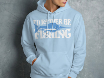 Light blue hoodie with "I'd Rather Be Fishing" and fish graphic.